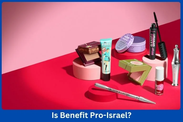 Does-Benefit-Cosmetics-Support-Israel