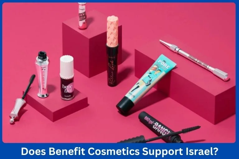 Does Benefit Cosmetics Support Israel? Benefit’s Ugly Truth