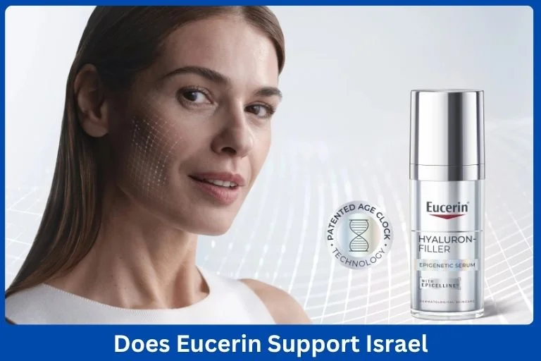 Does Eucerin Support Israel? What You Need to Know